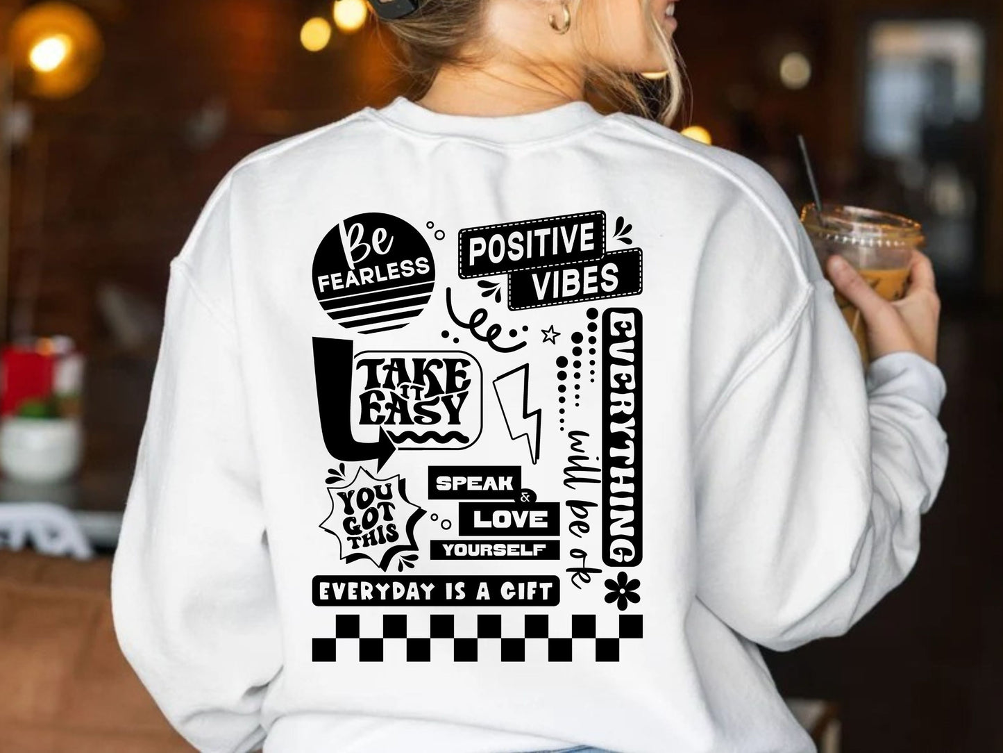 Inspirational quote sweatshirt with positive vibes graphic print