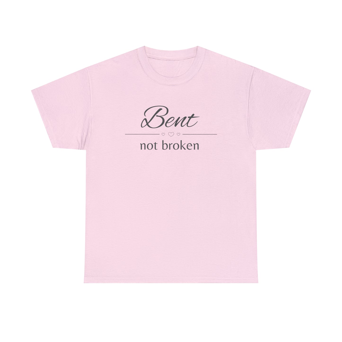 Bent Not Broken Womens Graphic Tee