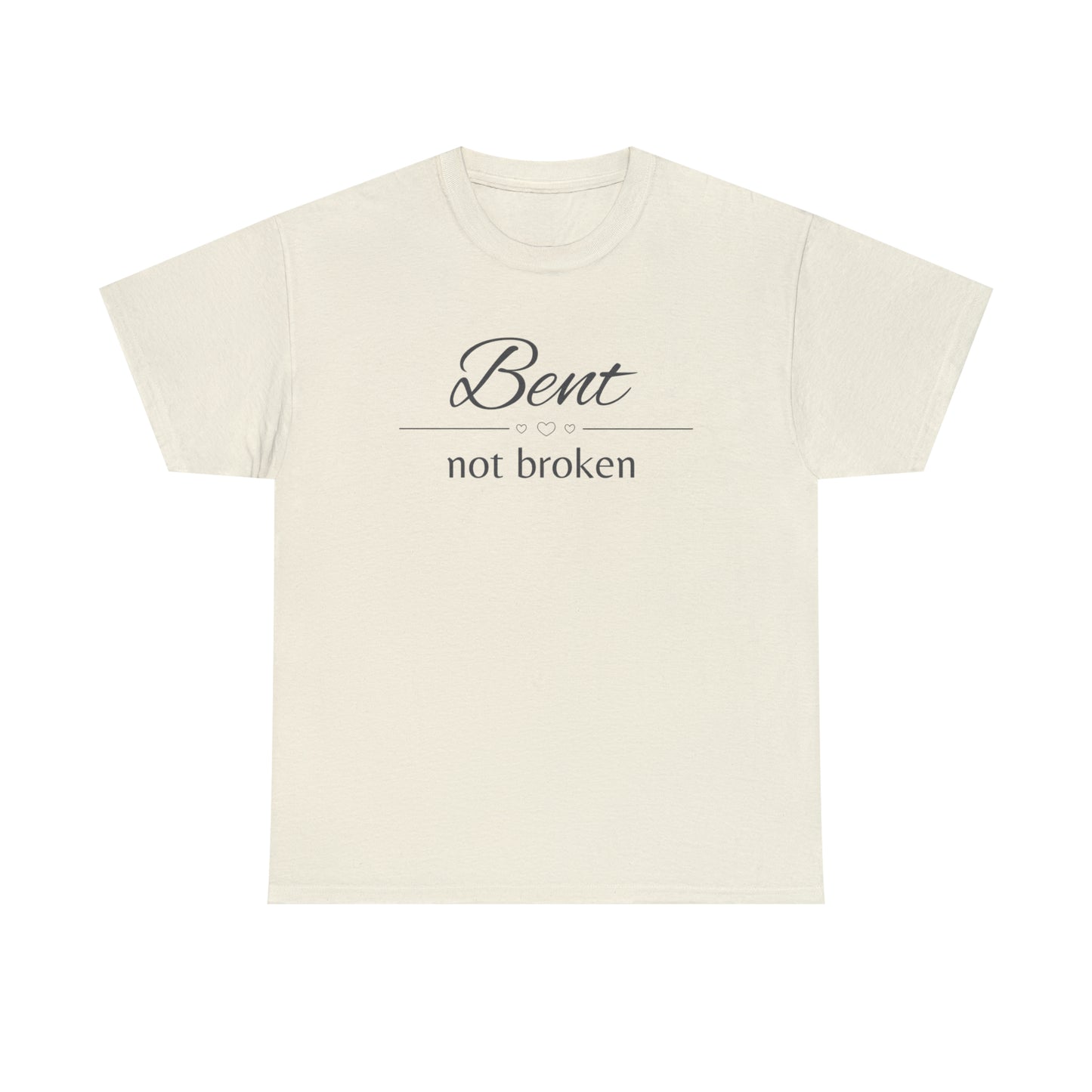 Bent Not Broken Womens Graphic Tee