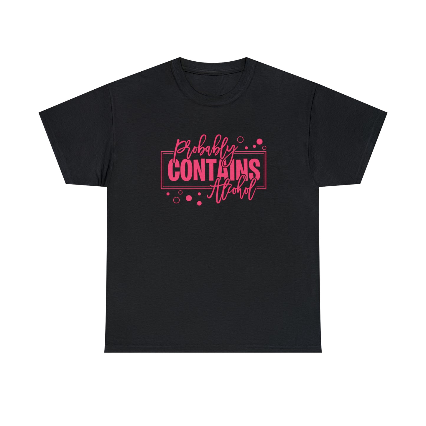 Probably Contains Alcohol Womens Graphic Tee