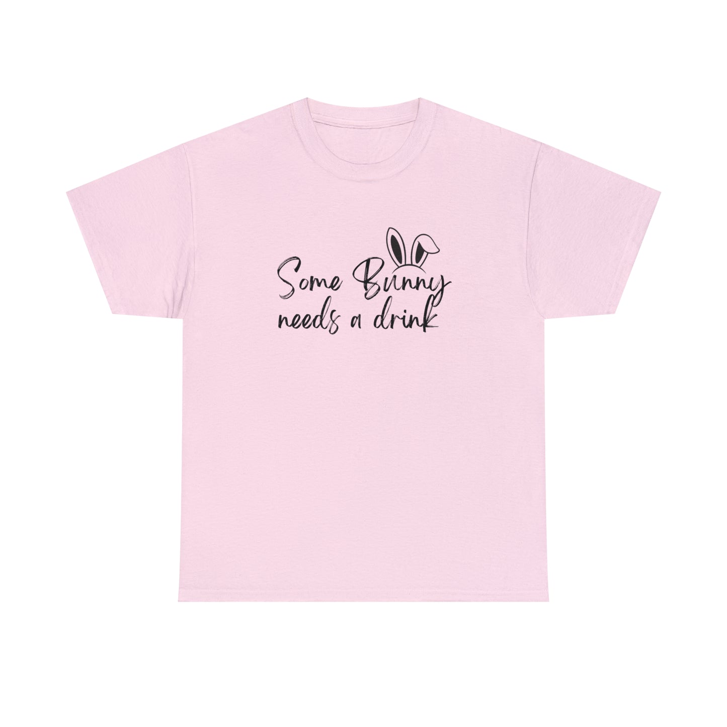 Some Bunny Needs A Drink Womens Graphic Tee