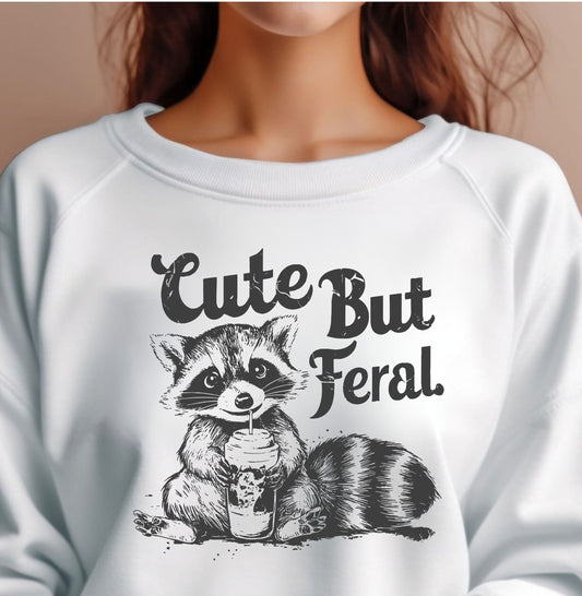 Cute But Feral Raccoon Sweatshirt - Funny Animal Graphic Pullover for Women - Cozy Casual Fall Winter Sweater