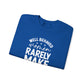Well Behaved Women Rarely Make History Sweatshirt – Feminist Empowerment Crewneck