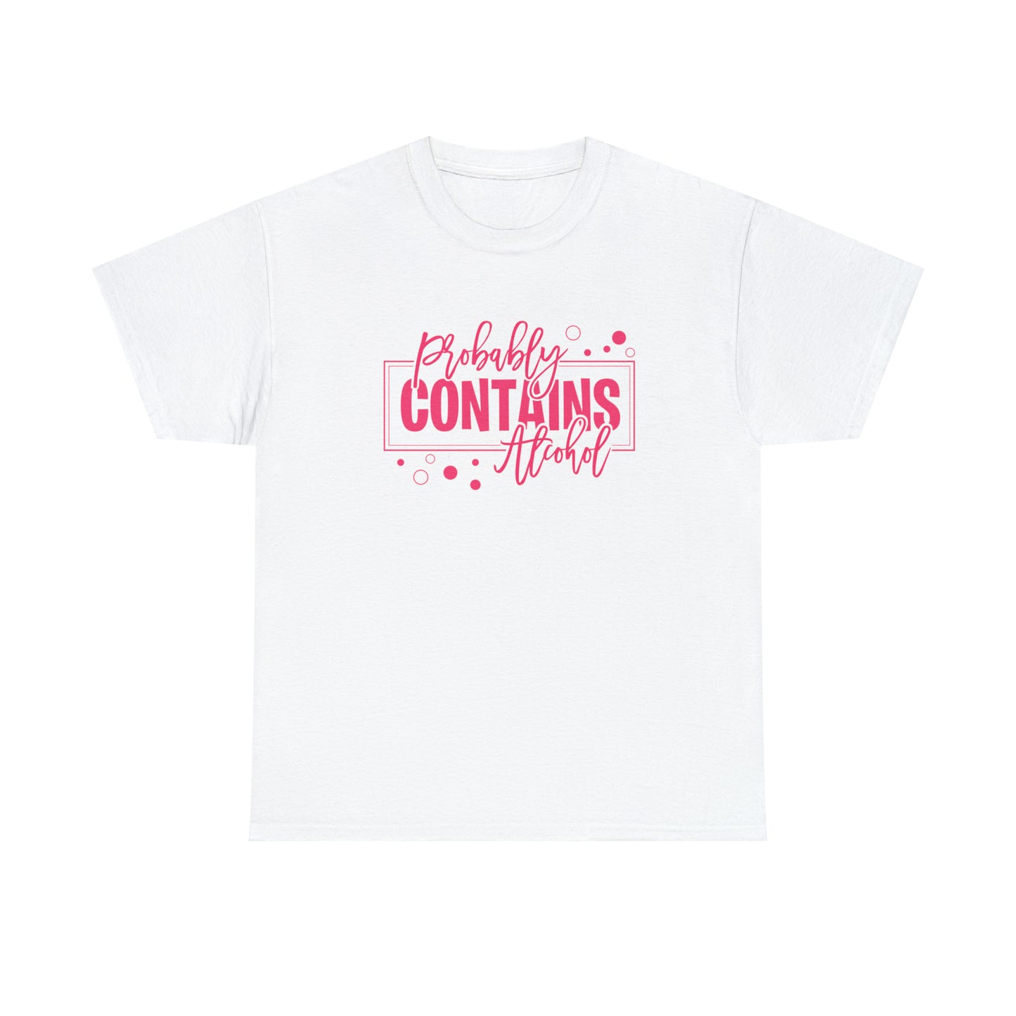 Probably Contains Alcohol Womens Graphic Tee