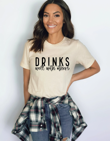 Drinks Well with Others Womens Graphic Tee